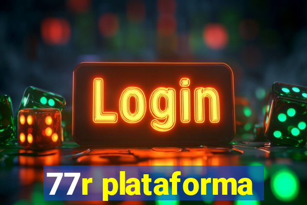 77r plataforma